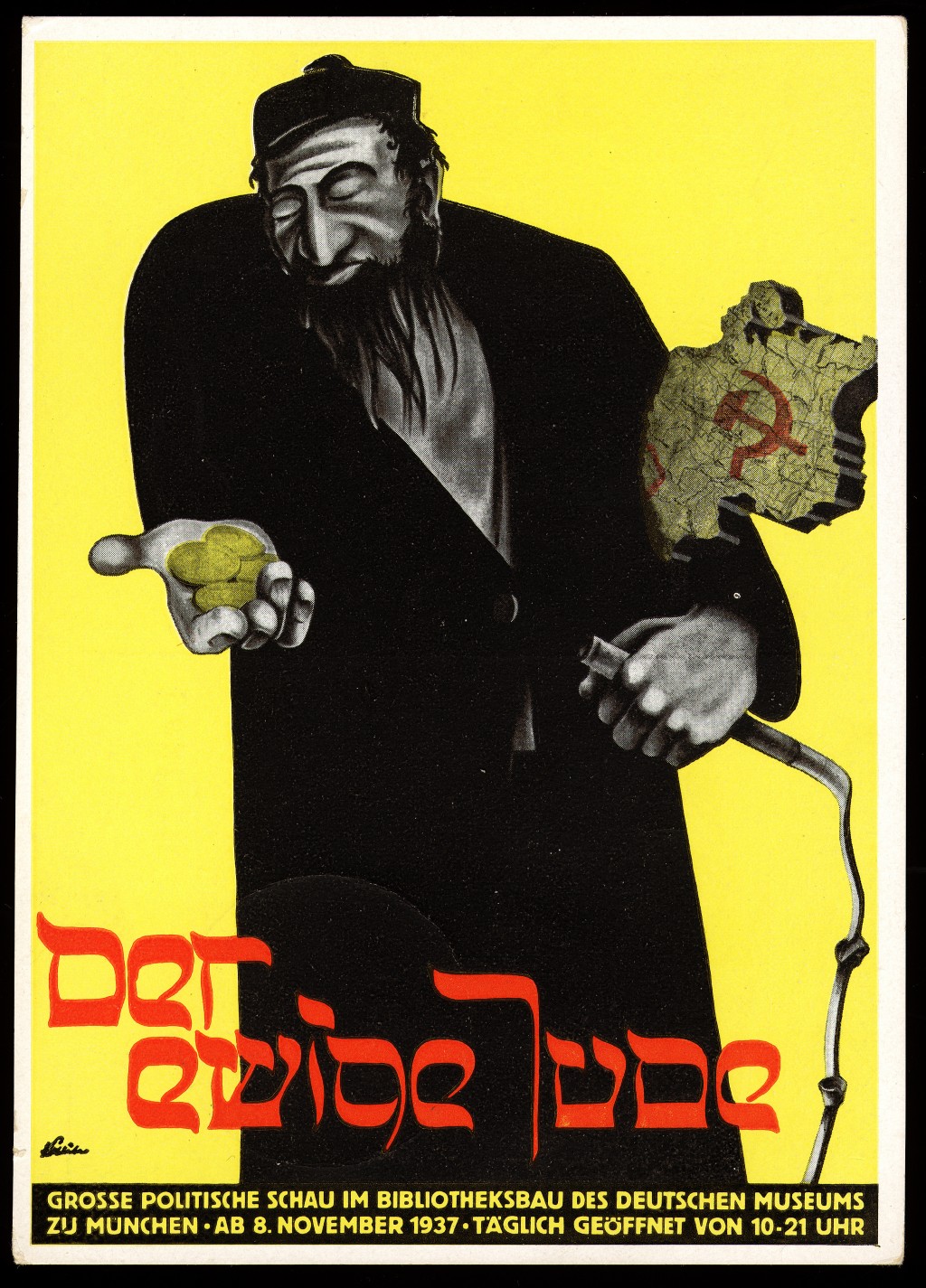 Poster for the antisemitic museum exhibition "Der ewige Jude" (The Eternal Jew) characterizes Jews as Marxists, moneylenders, and ...