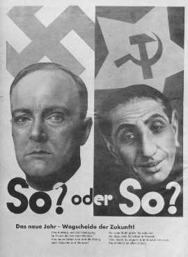 The poster is split down the middle. On the left is a man with light skin tone against a white background with a swastika behind him. On the right is an antisemetic characterization of a Jewish man against a dark background with a hammer and sickle.
